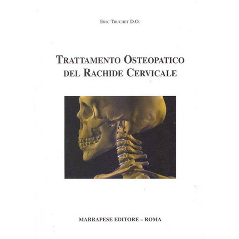 TRATTAMENTO OSTEOPATICO DEL RACHIDE CERVICALE